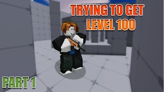 Getting to Level 100 In Roblox Rivals! [Part 1]