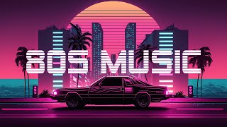 80s music greatest hits 🎶 A Synthwave Chillwave Mix 🚗 synthwave music