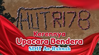 Kereennya Drone Upacara Bendera 17 Agustus 2023 | Kel. Tamalanrea Jaya x SDIT Ar-Rahmah Makassar