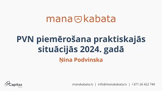 Ņina Podvinska: PVN piemērošana praktiskajās situācijās 2024