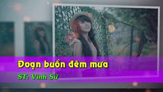 KARAOKE Đoạn buồn đêm mưa # ST Vinh Sử # NHẠC SỐNG KTV