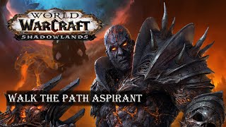 QUEST: Walk The Path Aspirant - Shadowlands BETA - World of Warcraft - 4K - 36