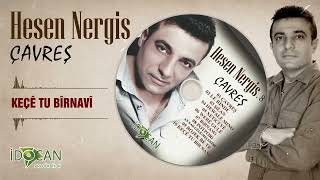 Hesen Nergis Keçe Tu Birnavi