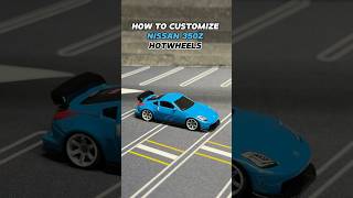 HOW TO CUSTOMIZE NISSAN 350Z #hotwheels #nissan #350z #diy #howto #tutorial #custom