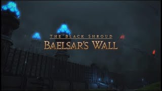 Final Fantasy XIV - Baelsar's Wall