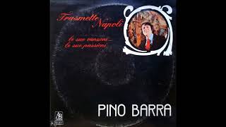 Pino Barra –Biundulella– G  Pino Barra