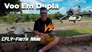 Voo Epico Com CFLY Faith Mini Acompanhado pelo DJI Air 3 !!!!