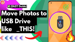 Transfer Photos from Android to USB Drive (EASY 2024 Method!) | Move Images from Phone to USB