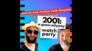 2001: A SPACE ODYSSEY WATCH PARTY