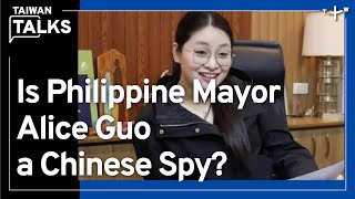 Are Philippine POGOs and Mayor Alice Guo Linked to Chinese Influence Ops? | Taiwan Talks EP437