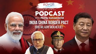 India-China: Address trust deficit at the border | Brig Niladri Mukherjee | Pratim Ranjan Bose93