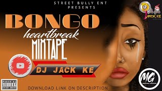 2022 LATEST BONGO MIX[BONGO HEARTBREAK MIXTAPE]FT DJ JACK KE,ASLAY,MARIOO,ZUCHU,MBOSSO,LAVA LAVA,MAC