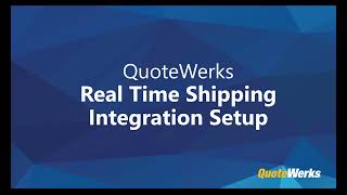 QuoteWerks Real Time Shipping Integration Setup