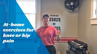 At-home exercises for knee or hip pain