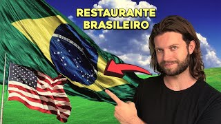 Fui em um restaurante brasileiro na Califórnia