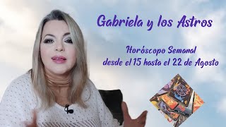 🔴HORÓSCOPO SEMANAL 💫 desde el 15 hasta el 22 de Agosto|Luna creciente🦂Alerta❗todos los Signos‼️