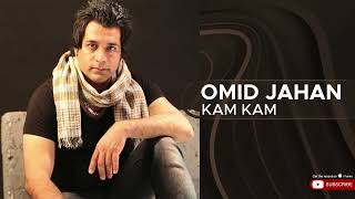 Omid Jahan - Kam Kam ( امید جهان - کم کم )