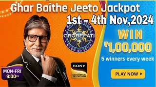 Amazon kbc ghar baithe jeeto jackpot quiz answers 1 November 2024,kbc ghar baithe jeeto jackpot quiz