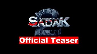 Sadak 2 OfficialTeaser |SanjayDutt | AliaBhatt | AdityaRKapur | PoojaBhatt | T-Series|Vishesh Films