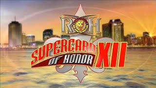 ROH Supercard of Honor XII Review