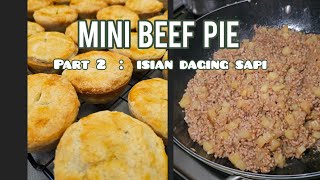 MINI BEEF PIE part 2  Isian Daging Sapi