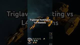 Triglavian hunting vs L4 mission running