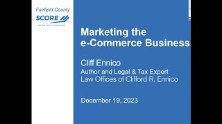 Marketing the e-Commerce Business - Cliff Ennico - 12/19/23