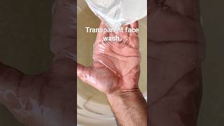 face wash #transparentfacewash #facewash #transparentgellfacewash