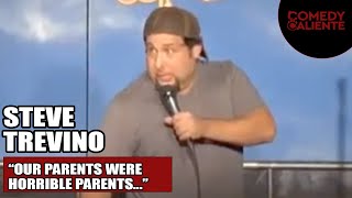 Old School Mexican Parents | Steve Trevino | Comedy Caliente