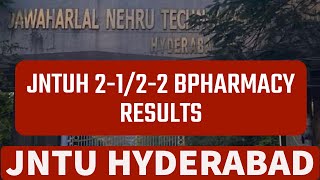 JNTUH 2-1/2-2 BPHARMACY RESULTS#jntuhyderabad