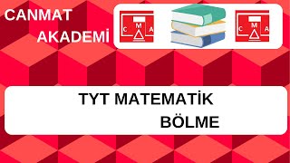 TYT Bölme  İşlemi