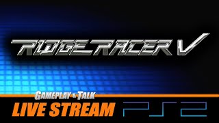 Ridge Racer V (PlayStation 2 / PS2) | Gameplay and Talk Live Stream #442