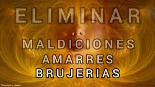 Mantra PODEROSO para Acabar con BRUJERIAS, Maldiciones, Mal de Ojo y Amarres Energéticos (Música)