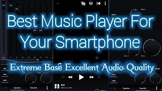 Full Base And Amazing Audio Quality || Best Android Music Player