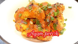 RESEP DAN CARA BUAT AYAM PERCIK MALAYSIA MUDAH DAN ENAK