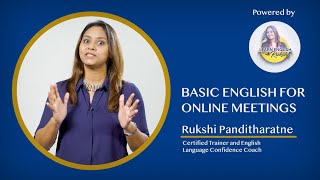 Basic English for Online Meetings | Rukshi Panditharatne (Learn English with Rukshi) - Pick a Course