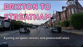 🚲 A brilliant new quiet way to cycle from Brixton to Streatham