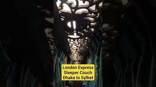 London Express || Sleeper Coach|| Dhaka to Sylhet. #londonexpress #sleepercoach #Dhakatosylhetbus