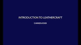 Shoe & Leather School - Intro to Leathcraft