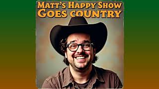 Matts Happy Show Goes Country 06 "Springston Falls"