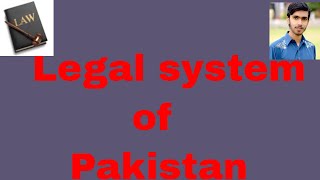 Legal System Of Pakistan Or Structure Of government of Pakistan In hindi and urdu