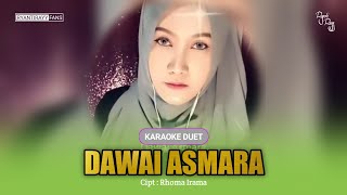 Duet Bareng Artis RyantiRayy: Dawai Asmara (Rhoma Irama) ~ Karaoke Tanpa Vokal Pria