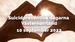 Suicidpreventiva dagarna Västernorrland 2022 - 10 september