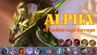 (Mobile Legend) Ketika Alpha Savage dan musuh pun rata