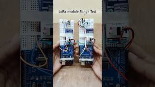 LoRa module range test with help of Arduino UNO.. #electronic #engineering #iot #tech #project