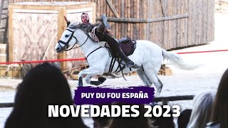 🐴 EL MISTERIO DE SORBACES (➕ NOVEDADES 2023) 🐴 | PUY DU FOU ESPAÑA