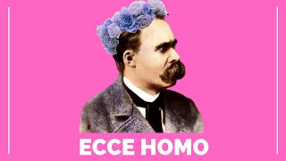 ECCE HOMO; FRIEDRICH NIETZSCHE [Reseña/Resumen]