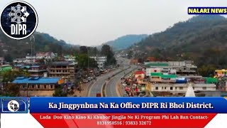 Ka Jingpynbna Na Ka Office DIPR Ri Bhoi District.