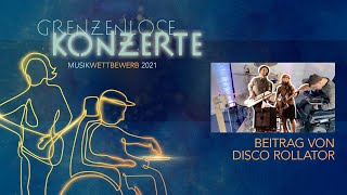 Beitrag von Disco Rollator auf "David's Song" - Musikwettbewerb Grenzenlose Konzerte 2021