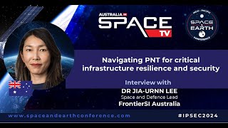 Navigating PNT for critical infrastructure resilience and security - IPSEC 2024 speaker interview